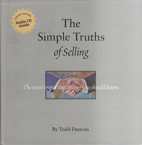 9781608101467: The Simple Truths of Selling by Todd Duncan (2012-05-04)