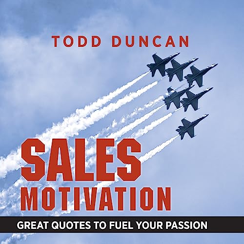 Stock image for Sales Motivation - Great Quotes to Fuel Your Passion for sale by SecondSale