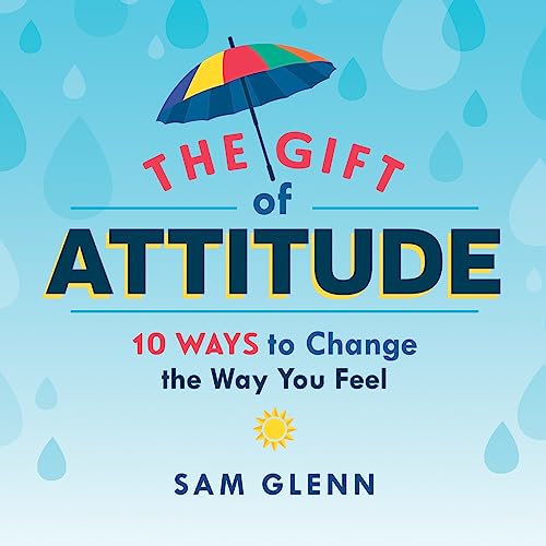 Beispielbild fr The Gift of Attitude zum Verkauf von Better World Books