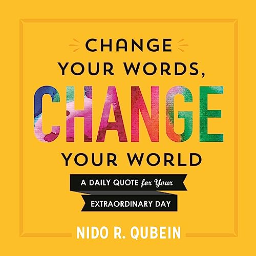 Stock image for Change Your Words, Change Your World for sale by -OnTimeBooks-