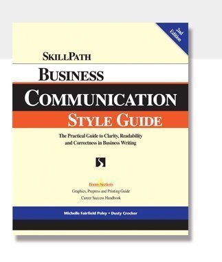 Beispielbild fr Business Communication Style Guide: The Practical Guide to Clarity, Readability and Correctness in Business Writing - 2nd Edition zum Verkauf von Wonder Book