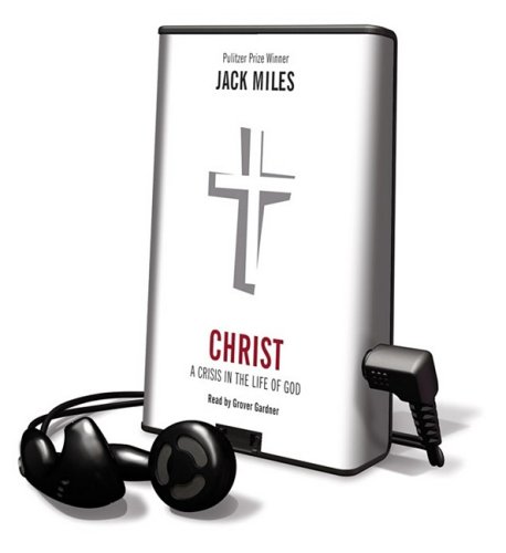 Beispielbild fr Christ: A Crisis in the Life of God [With Earbuds] (Playaway Adult Nonfiction) zum Verkauf von The Yard Sale Store
