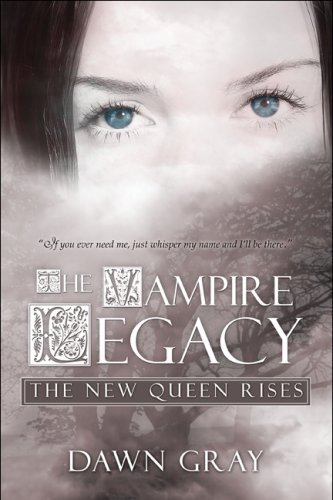 Stock image for The Vampire Legacy: The New Queen Rises Gray, Dawn for sale by RUSH HOUR BUSINESS