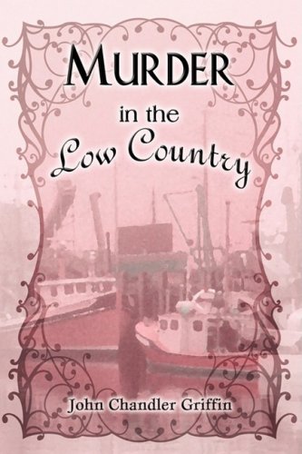 Beispielbild fr Murder in the Low Country zum Verkauf von The Book Exchange