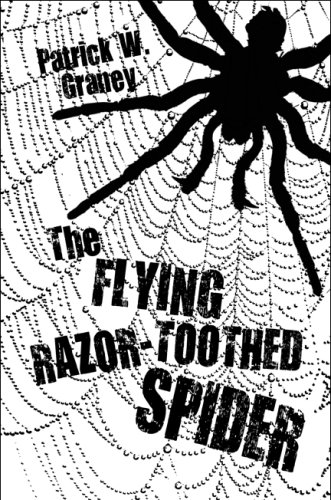 9781608131051: The Flying Razor-Toothed Spider