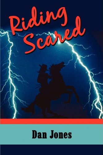 Riding Scared (9781608131204) by Jones, Dan