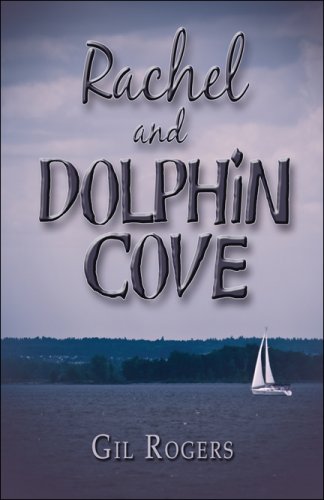 9781608132416: Rachel and Dolphin Cove