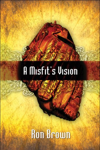 A Misfit's Vision (9781608137565) by Brown, Ron