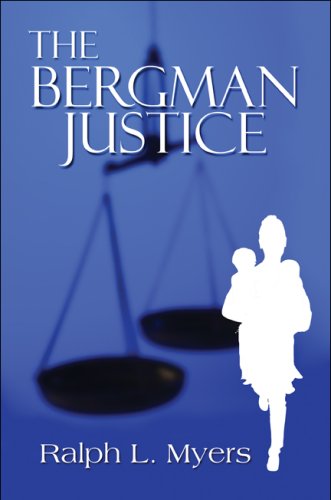 9781608138500: The Bergman Justice