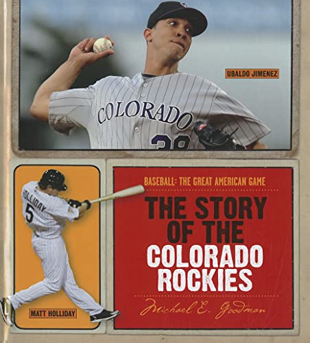 Imagen de archivo de The Story of the Colorado Rockies (Baseball: The Great American Game) a la venta por Open Books