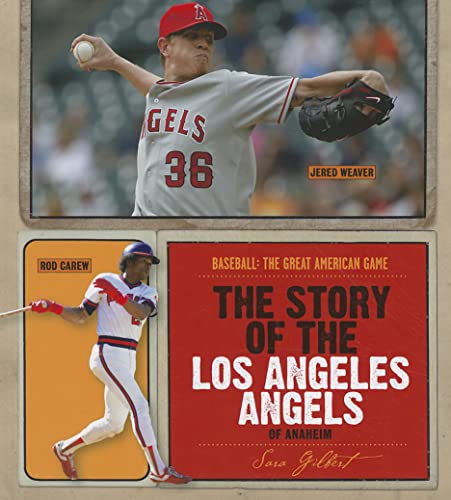 Beispielbild fr The Story of the Los Angeles Angels of Anaheim (Baseball: The Great American Game) zum Verkauf von Irish Booksellers