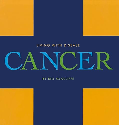 Imagen de archivo de Cancer (Living with Disease) a la venta por More Than Words