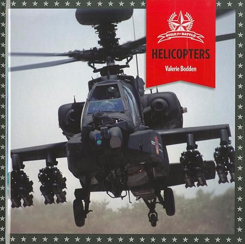 9781608181278: Helicopters (Built for Battle)