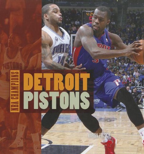 Detroit Pistons (NBA Champions) (9781608181339) by Frisch, Aaron