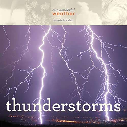 Stock image for Thunderstorms (Our Wonderful Weather) for sale by Zoom Books Company