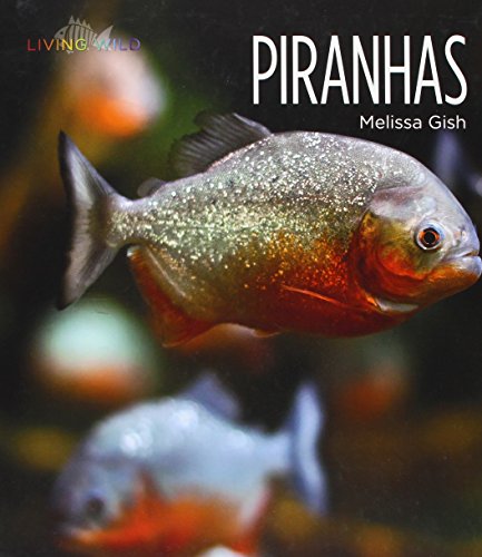Stock image for Piranhas (Living Wild) for sale by SecondSale
