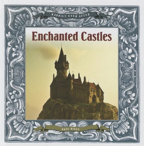 Stock image for Enchanted Castles for sale by Better World Books: West