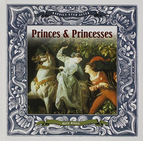 Beispielbild fr Princes and Princesses zum Verkauf von Better World Books