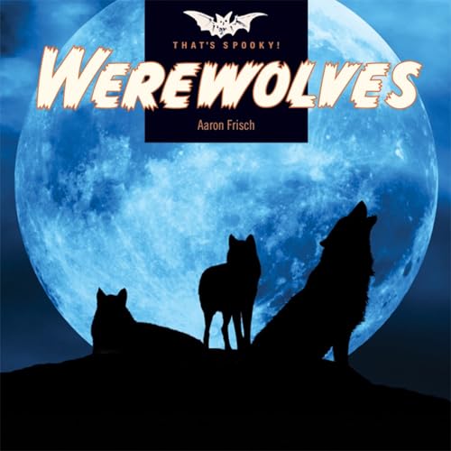 Stock image for Werewolves (That's Spooky!) for sale by PlumCircle