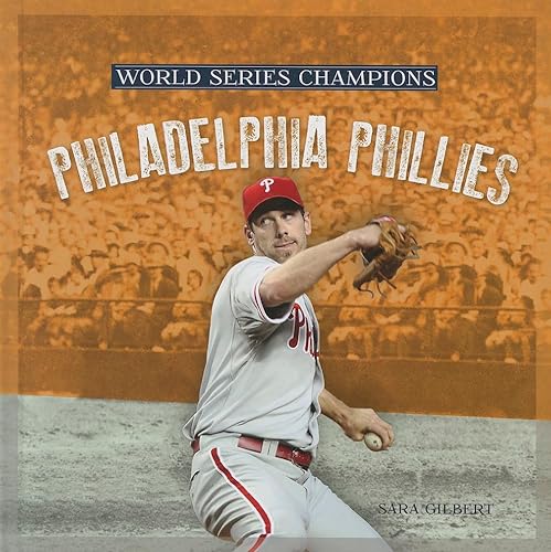 9781608182701: Philadelphia Phillies (World Series Champions)