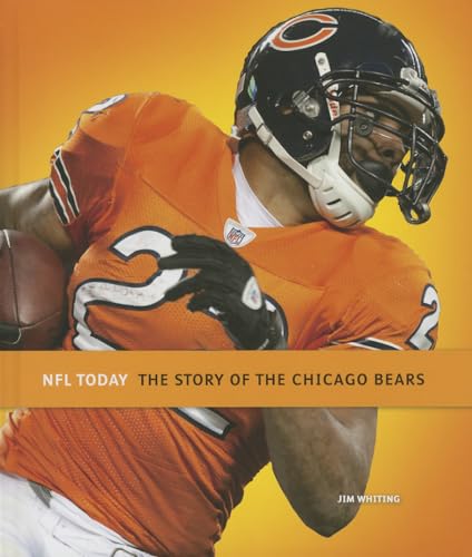 9781608182978: The Story of the Chicago Bears