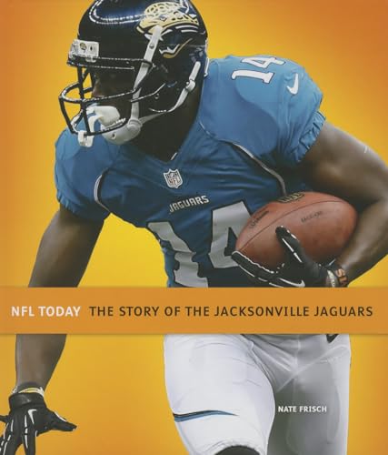 Beispielbild fr The Story of the Jacksonville Jaguars zum Verkauf von Better World Books