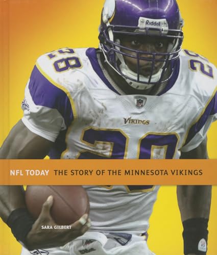 Beispielbild fr The Story of the Minnesota Vikings (NFL Today (Creative)) zum Verkauf von Irish Booksellers