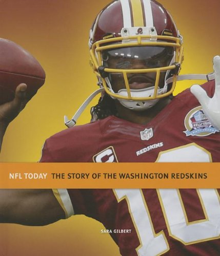 Beispielbild fr The Story of the Washington Redskins zum Verkauf von Better World Books: West