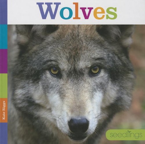 9781608183456: Wolves (Seedlings)