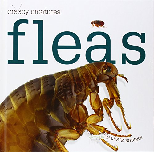 9781608183555: Fleas (Creepy Creatures)