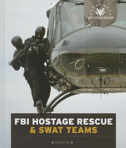 9781608184620: FBI Hostage Rescue & Swat Teams (U.S. Special Forces)