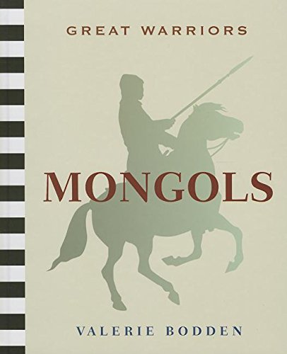 Imagen de archivo de Mongols (Great Warriors) a la venta por Better World Books: West