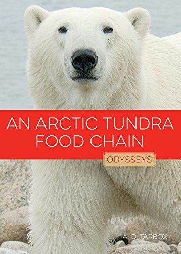 9781608185382: An Arctic Tundra Food Chain (Odysseys in Nature)