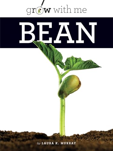 9781608185603: Bean (Grow With Me)