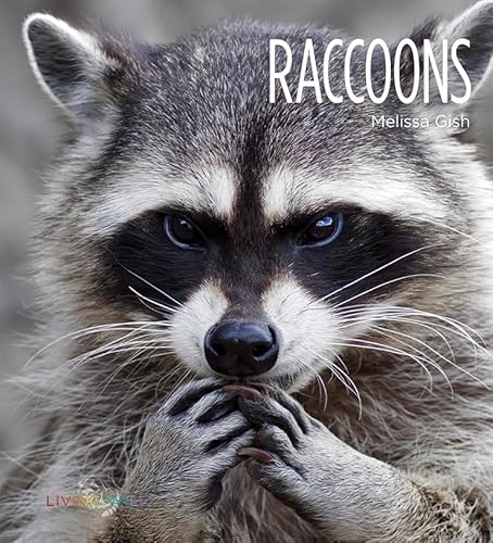 Stock image for Raccoons (Living Wild) for sale by SecondSale