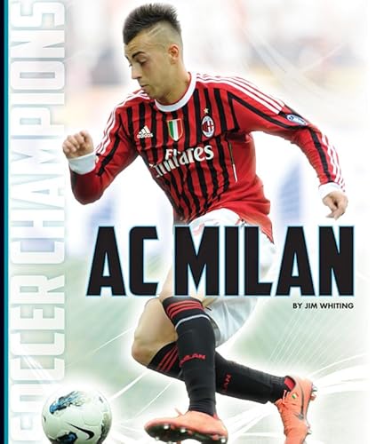 9781608185900: AC Milan (Soccer Champions)