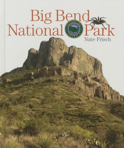 Beispielbild fr Big Bend National Park (Preserving America) zum Verkauf von Irish Booksellers