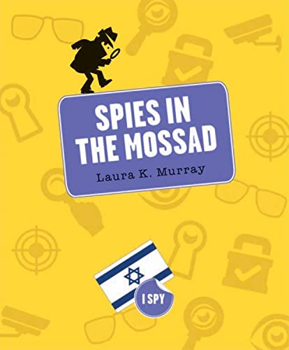 Beispielbild fr Spies in the Mossad zum Verkauf von Better World Books