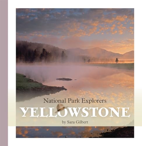 Beispielbild fr Yellowstone (National Park Explorers) zum Verkauf von Irish Booksellers