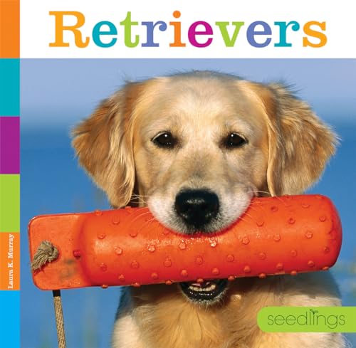 9781608186648: Retrievers (Seedlings)