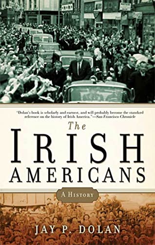 Beispielbild fr The Irish Americans: A History zum Verkauf von Wonder Book