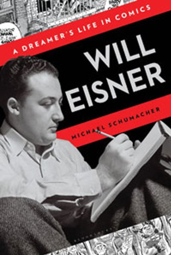 Stock image for Will Eisner: A Dreamer's Life in Comics for sale by Wonder Book