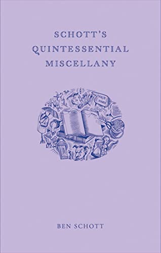 9781608190218: Schott's Quintessential Miscellany
