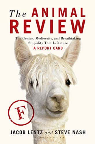 Stock image for The Animal Review: The Genius, Mediocrity, and Breathtaking Stupidity That Is Nature for sale by ZBK Books