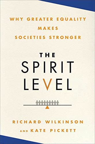 9781608190362: The Spirit Level: Why Greater Equality Makes Societies Stronger