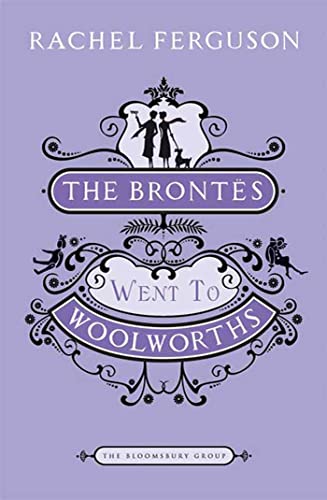 9781608190539: The Brontes Went to Woolworths (Bloomsbury Group)