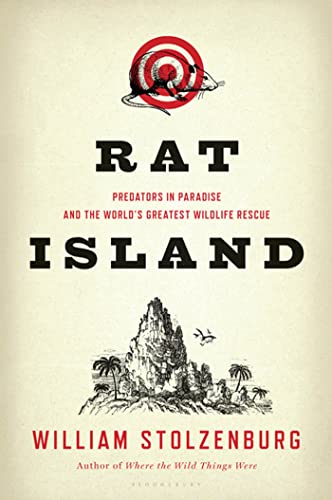 Stock image for Rat Island : Predators in Paradise and the World's Greatest Wildlife Rescue for sale by Better World Books: West