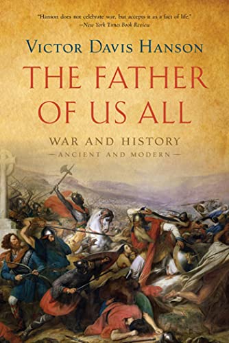 FATHER OF US ALL : WAR AND HISTORY ANCI