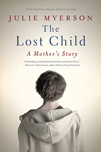 9781608192281: The Lost Child: A Mother's Story