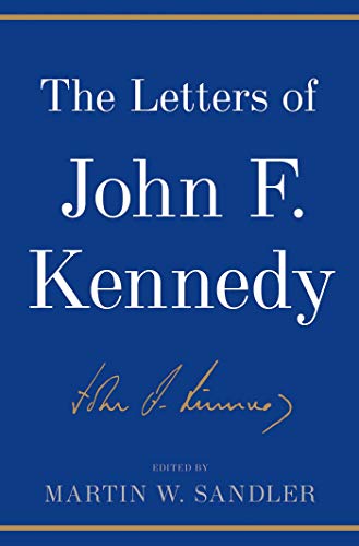 Beispielbild fr The Letters of John F. Kennedy zum Verkauf von Better World Books